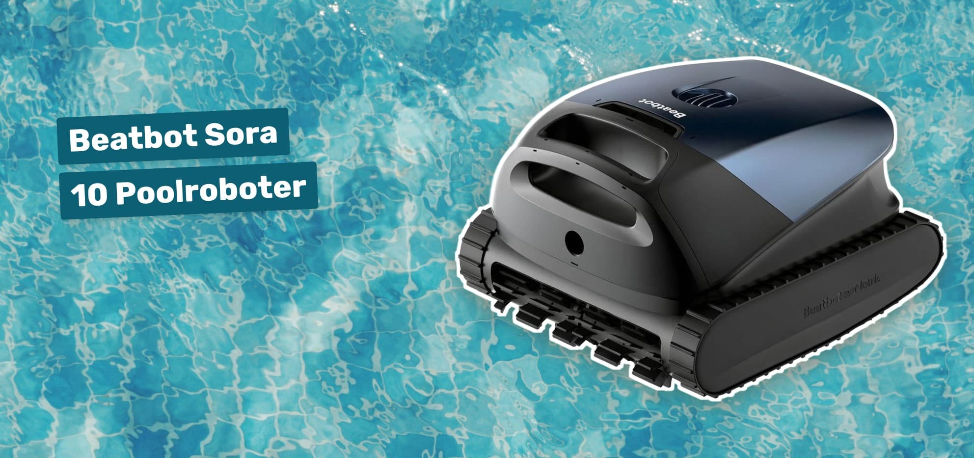 Beatbot Sora 10 Poolroboter