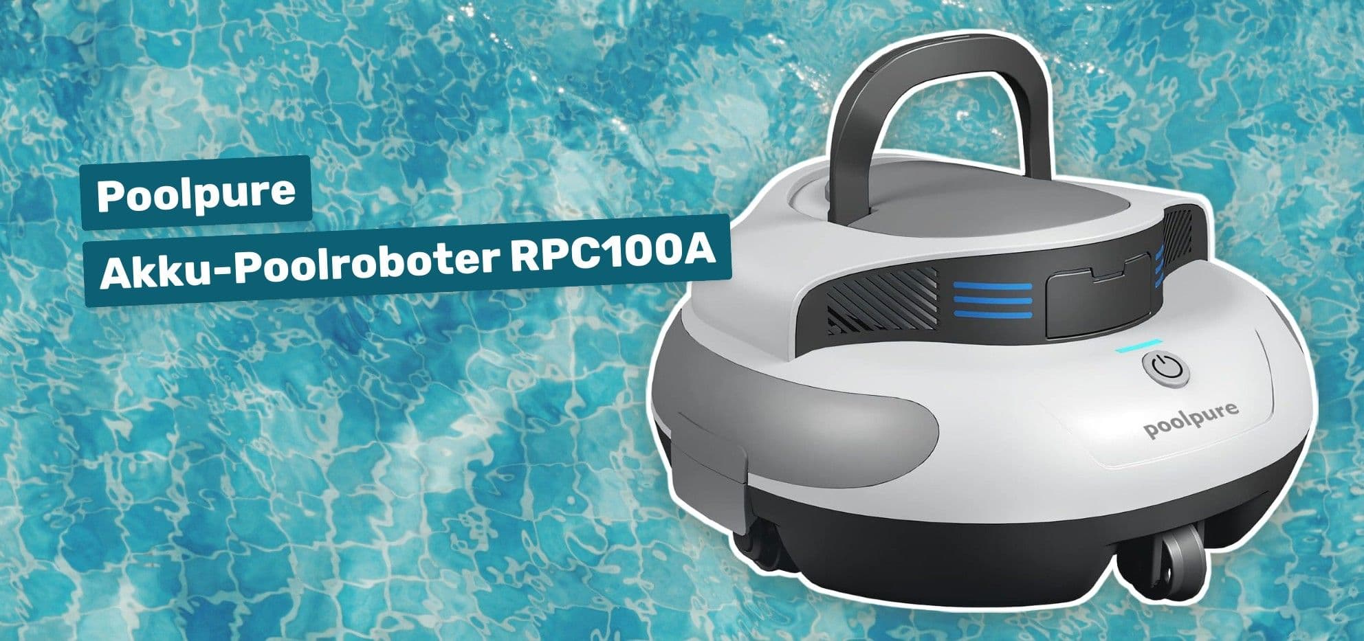 Poolpure Akku-Poolroboter RPC100A