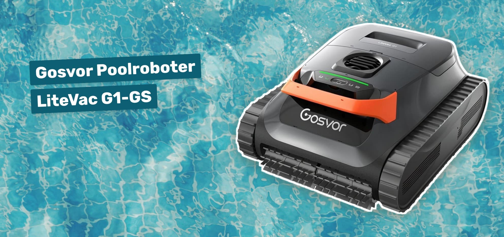 Gosvor Poolroboter LiteVac G1-GS