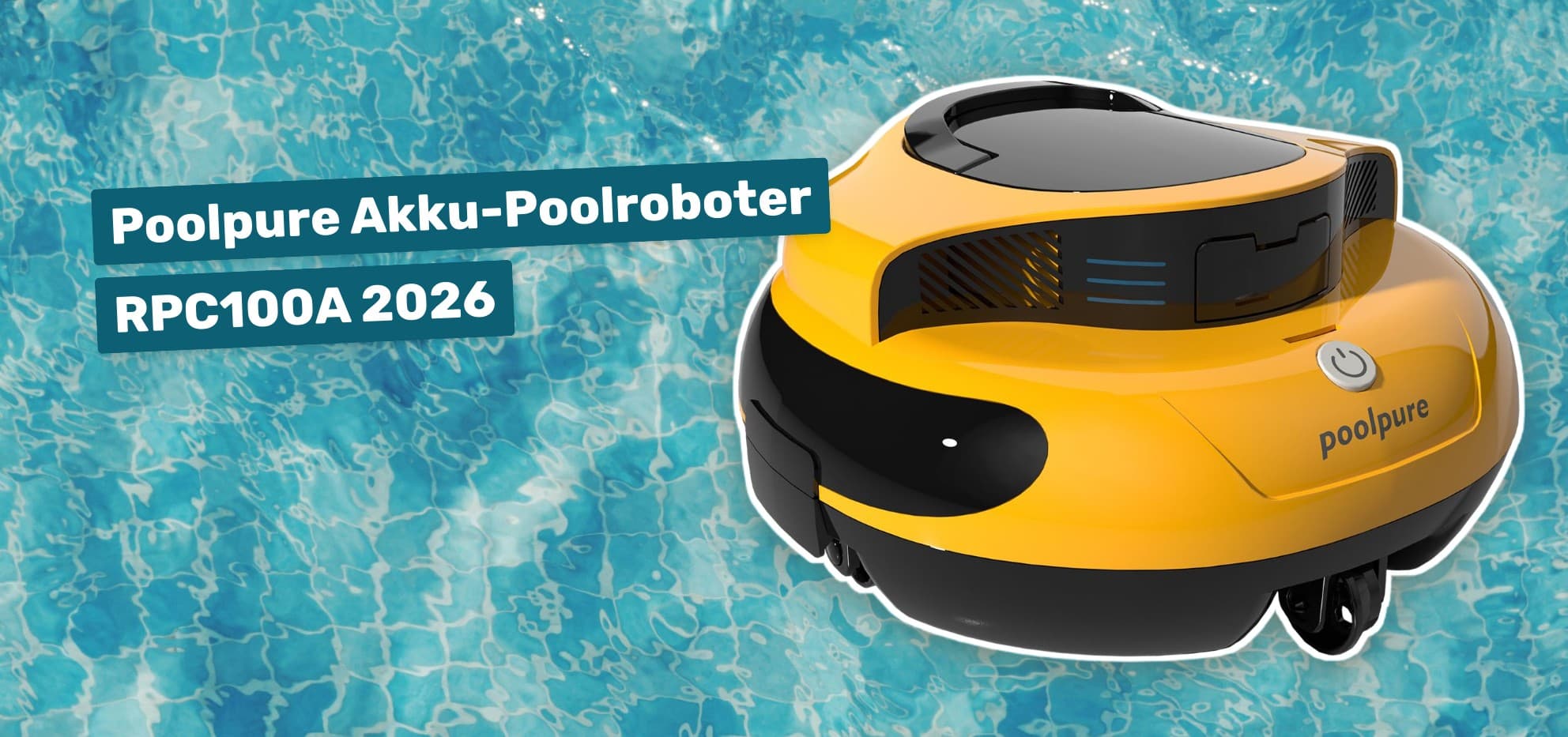 Poolpure Akku-Poolroboter RPC100A 2026