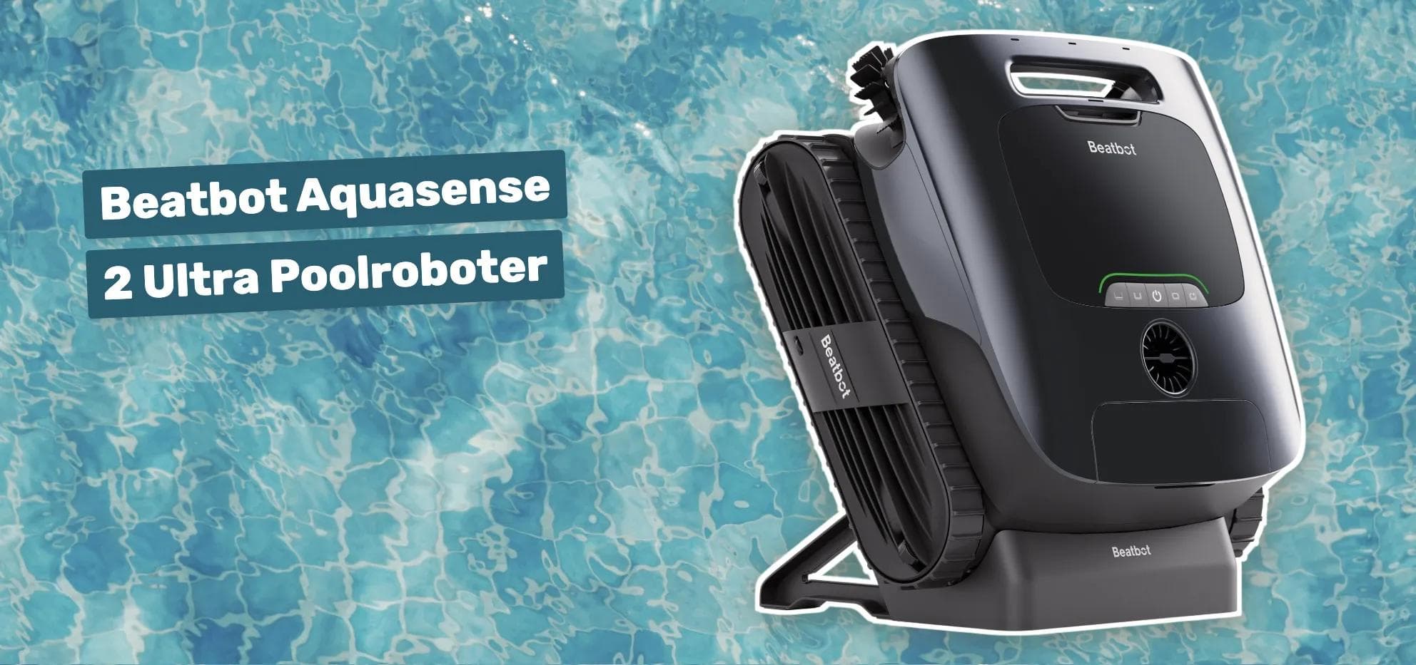 Beatbot Aquasense 2 Ultra Poolroboter